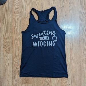 Sweating for the Wedding Workout Tank Top